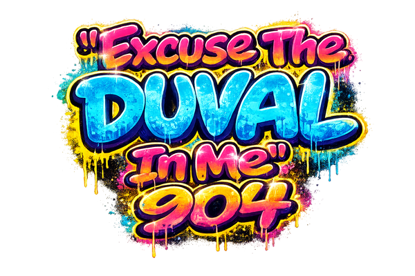 Excuse The Duval In Me Brand